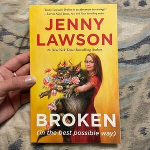 📖 Broken (in the best possible way) by: Jenny Lawson 📖 (Paperback)
